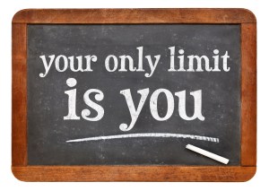 Your only limit is you - concept on blackboard